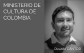 MINISTRY OF CULTURE OF COLOMBIA