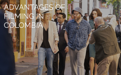 ADVANTAGES OF FILMING IN COLOMBIA