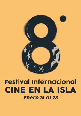 8 Festival Internacional Cine enla Isla