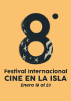 8 Festival Internacional Cine enla Isla
