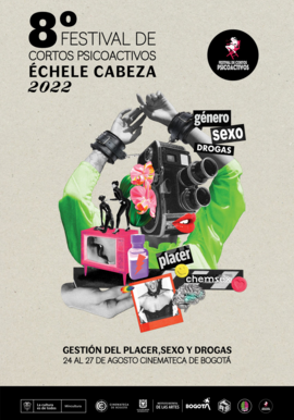 8 Festival de cortos psicoactivos échele cabeza