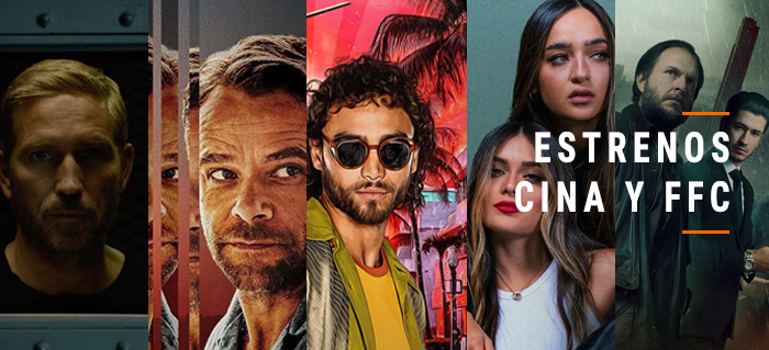 Estrenos CINA y FDC