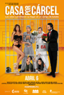 casaporcarcel_estreno