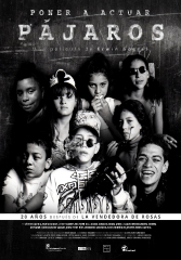 PONER A ACTUAR PÁJAROS: 20 AÑOS DESPUÉS DE LA VENDEDORA DE ROSAS