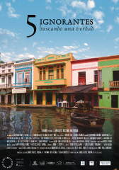 5 IGNORANTES BUSCANDO UNA VERDAD